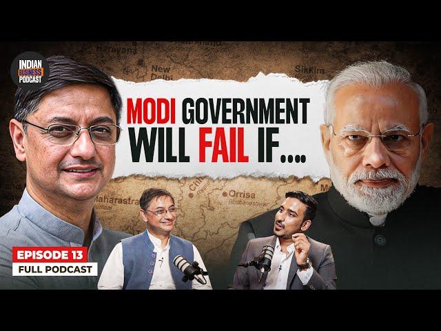 How will Modi govt fix India’s problems? : ft. Sanjeev Sanyal | Indian Business Podcast EP-13