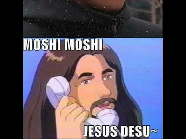 Moshi~Moshi Jesus desu~