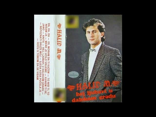 Halid Muslimovic - Idi, moram da ti kazem - (Audio 1984) HD