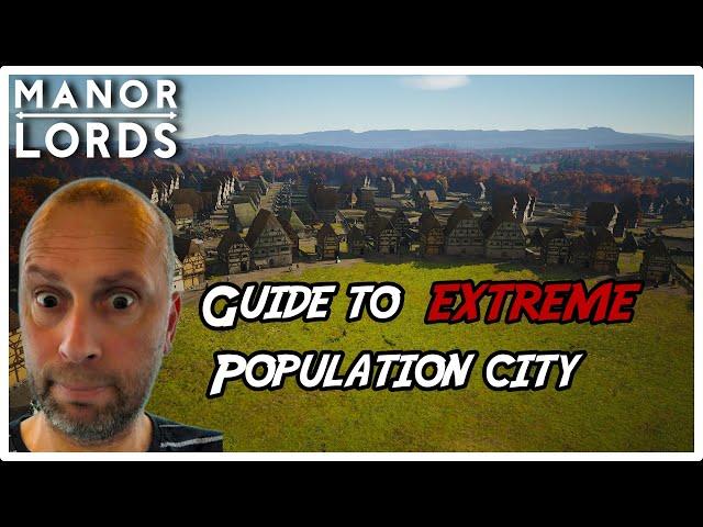 Manor Lords - Watch these 55 minutes if you want to build a 3000 Population City..