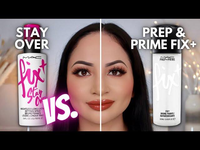 MAC FIX+ STAY OVER SETTING SPRAY VS. MAC PREP & PRIME FIX+ | Comparison Review & Wear Test!