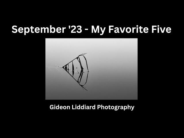 September 2023 Top 5 Photographs by Gideon Liddiard Photography