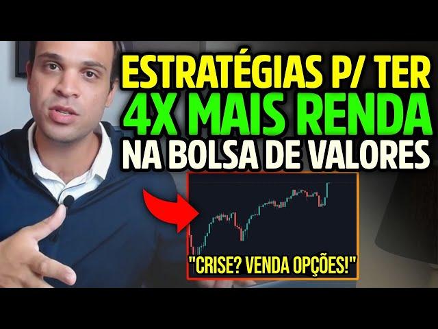 COMO QUADRUPLICAR SUA RENDA USANDO O MERCADO DE OPÇÕES (3 Estratégias p/ aplicar já)