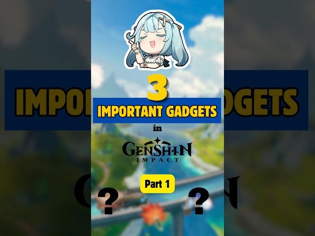 Top 3 Genshin Gadgets You Didn’t Know You Needed #genshinimpact #gaming #shortvideo #gadgets