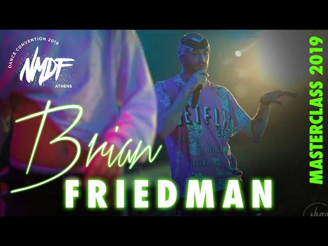 BRIAN FRIEDMAN | LOVE U BETTER | NMDF CONVENTION 2019 | ATHENS