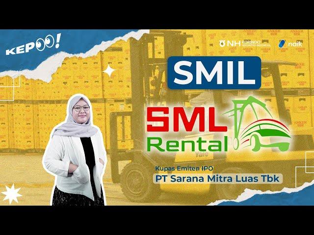 Rental Forklift Incar Dana Rp 350 Miliar - PT Sarana Mitra Luas Tbk (SMIL) - NH Korindo Sekuritas