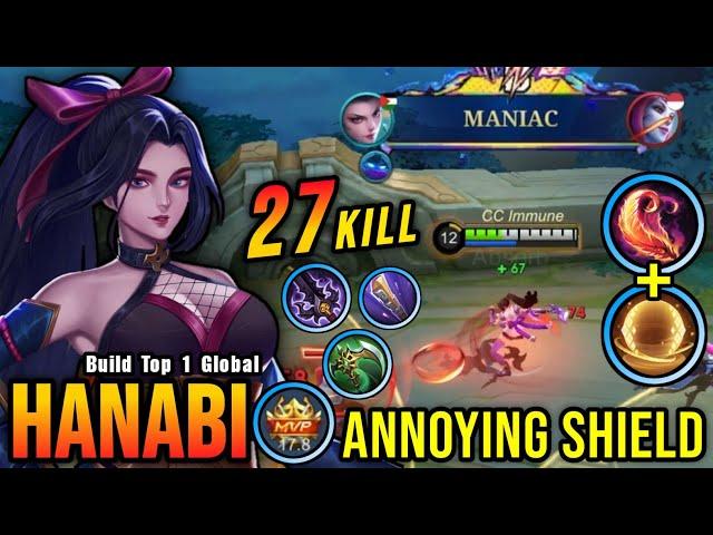 27 Kills + MANIAC!! Hanabi Unlimited Shield 100% Annoying!! - Build Top 1 Global Hanabi ~ MLBB