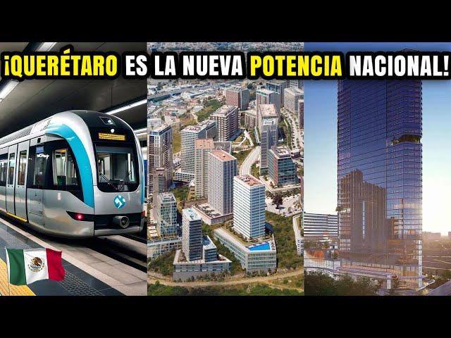 MEGA OBRAS Y MEGAPROYECTOS EN LA CIUDAD DE QUERÉTARO