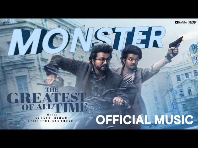 Monster - Official Music | The Greatest Of All Time | Thalapathy Vijay | @Eynovproduction