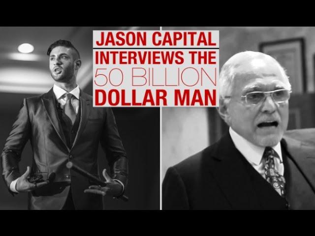 Jason Capital Interviews Dan Peña, The "50 Billion Dollar Man"