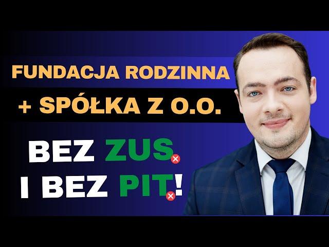 Fundacja Rodzinna - NOWY sposób, jak wypłacić pieniądze ze spółki z o.o. | Prawnik Wyjaśnia