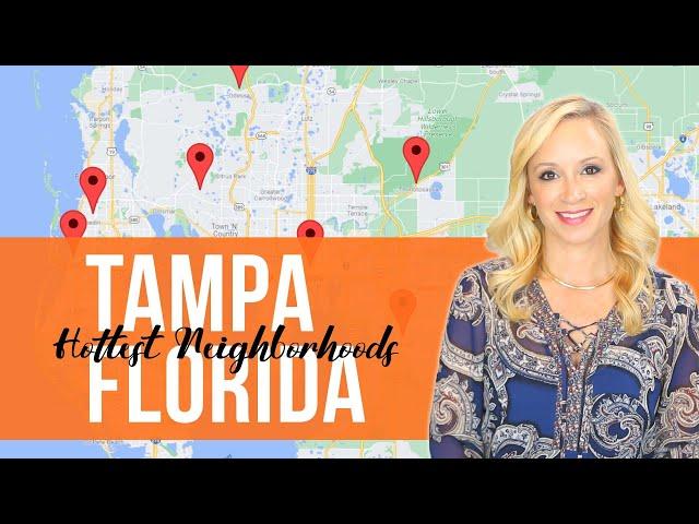 Hottest Tampa, Florida Neighborhoods for Home Buyers