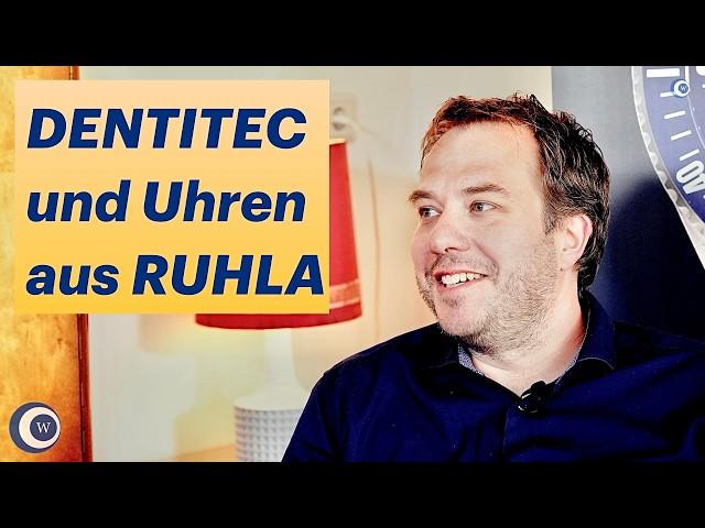 Dentitec: Uhrenleidenschaft aus RUHLA