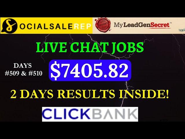 My Lead Gen Secret Clickbank Case Study - Social Sale Rep Days 509 & 510