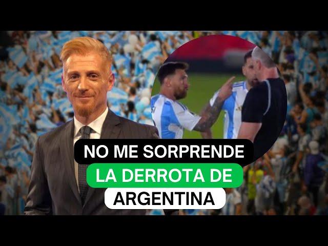 No me sorprende la derrota de Argentina