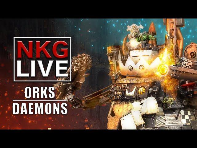 Orks vs Chaos Daemons - Warhammer 40K Battle Report | NKG Live