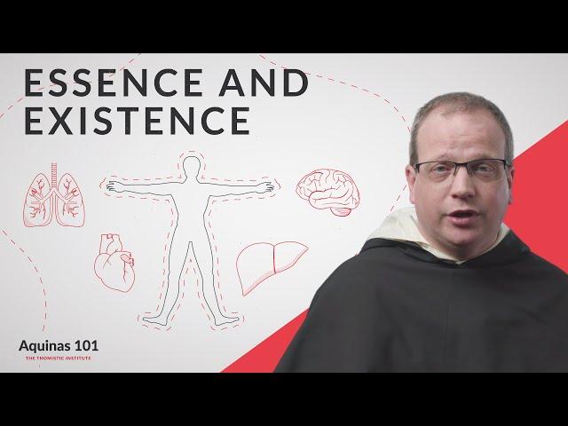 Essence and Existence (Aquinas 101)