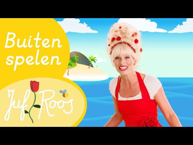 Juf Roos • Lekker buiten spelen met Juf Roos 