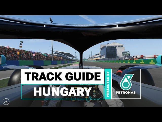 PETRONAS F1 Track Guide: Hungaroring