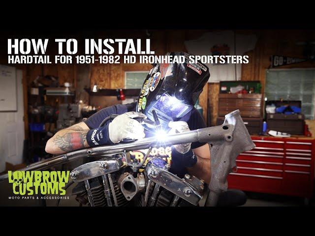 How To Install A Weld-On Hardtail For 1952-1981 Harley-Davidson Ironhead Sportsters