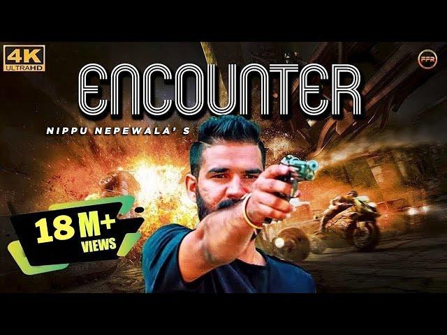 Encounter - Video Song | Nippu Nepewala | Spartan Kaushik | Desi Villagers | Haryanvi Songs | FFR