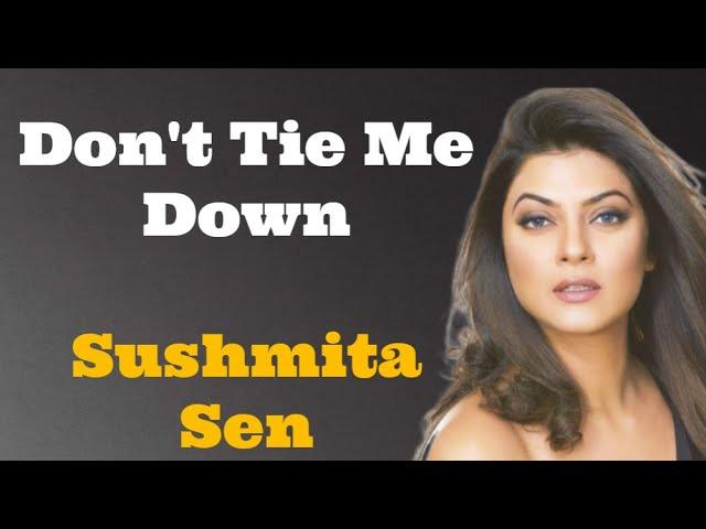 I love my Freedom | Sushmita Sen | Glowing Spirit