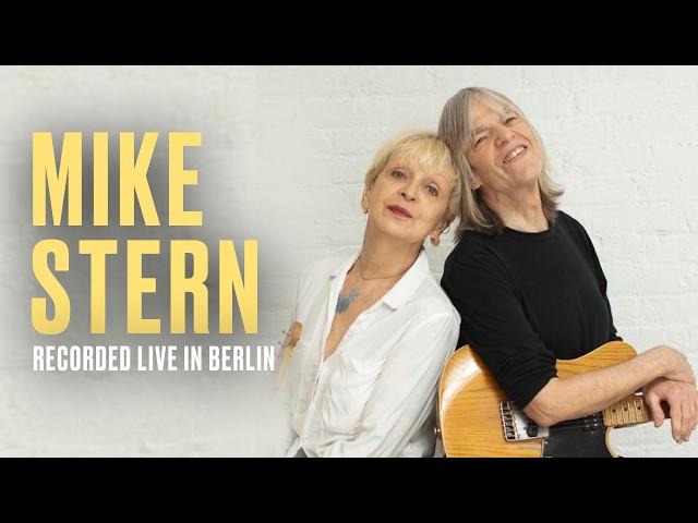 Mike Stern, Leni Stern, Bob Franceschini, Chris Minh Doky, Dennis Chambers | recorded live in Berlin