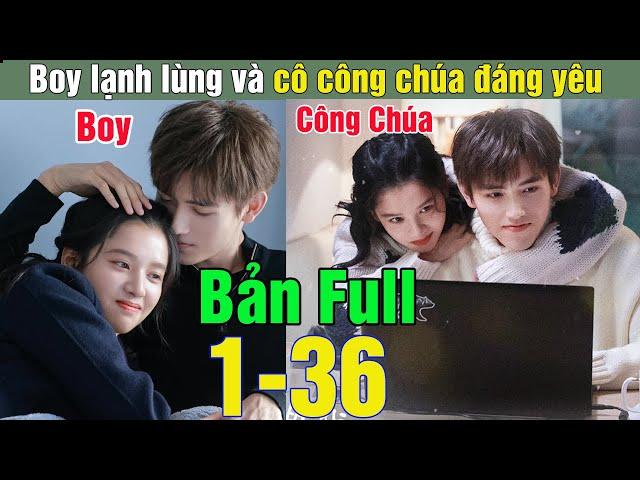 Review Phim: Boy lạnh lùng và công chúa đáng yêu | Chiếc Bật Lửa Và Váy Công Chúa (Bản Full) 1-36