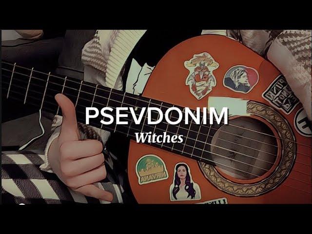 Psevdonim - Witches