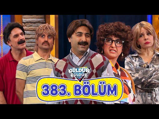 Güldür Güldür Show 383. Bölüm