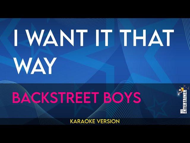 I Want It That Way - Backstreet Boys (KARAOKE)