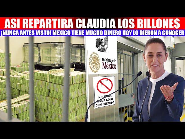 MIRA: ¡TODO ESTE DINERO SE ROB4BAN! HOY CLAUDIA LO DISTRIBUIRA EN TODO EL PUEBLO  MEXICANO