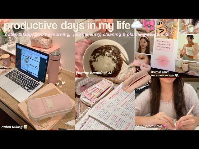 PRODUCTIVE DAYS IN MY LIFE | gloomy days, note taking, new journal entry, cleaning, busy days