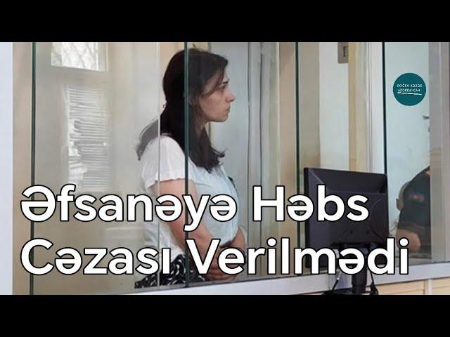 Tanınmış idmançı ərini öldürən Əfsanəyə həbs verilmədi - Doğru Xəbər Az