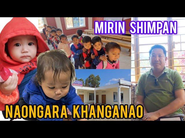 Naongara  KHANGANAO!// Rev Somi Chithung ( mission worker )
