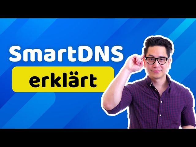 SmartDNS vs VPN vs Proxys | Was, warum, wie und wann