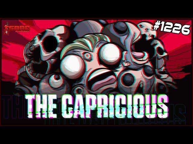 The Capricious- The Binding Of Isaac: Repentance  - #1226