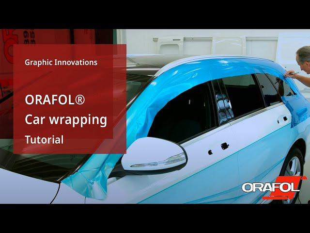 Full ORAFOL car wrapping tutorial