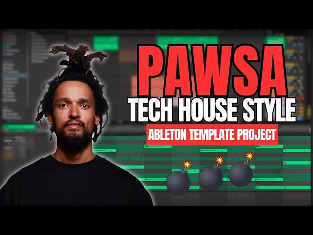 PAWSA / PAWZ - Tech House Style (Ableton Template Project)