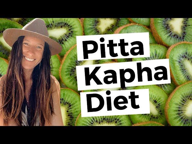 Diet for Pitta Kapha  DUAL DOSHA diet plan in Ayurveda