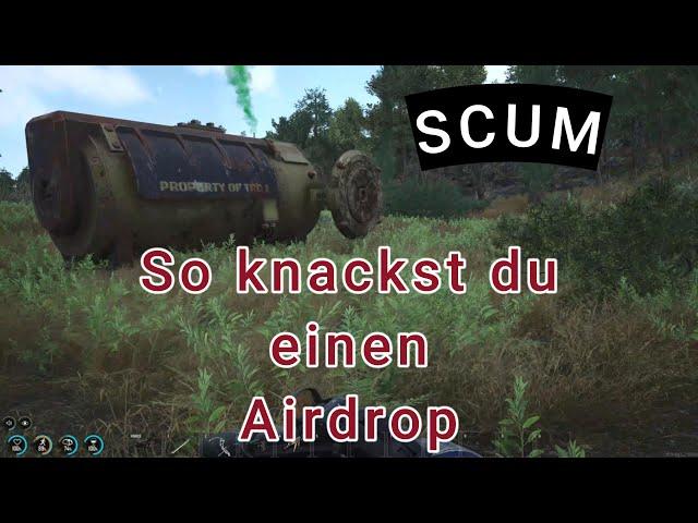 #SCUM  So knacke ich einen Airdrop