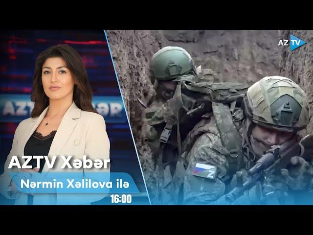 Nərmin Xəlilova ilə AZTV XƏBƏR (16:00) | 05.01.2025