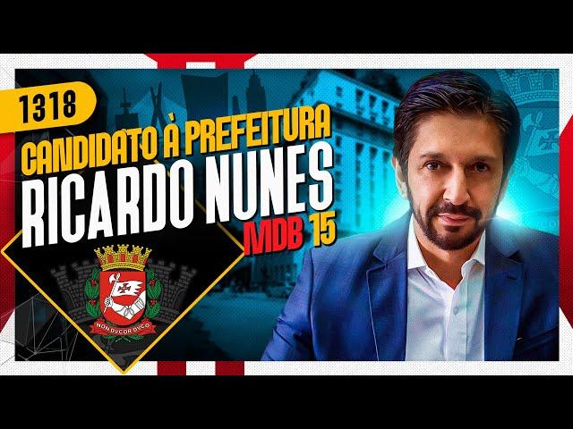 RICARDO NUNES (Candidato à Prefeitura de São Paulo) - Inteligência Ltda. Podcast #1318