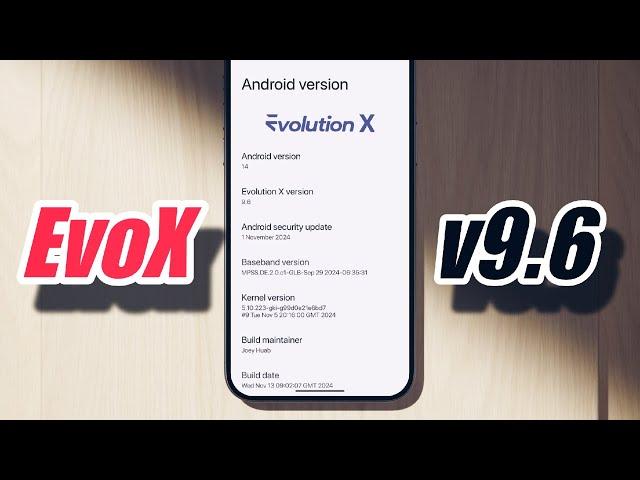  Android 15 on the Way! But First, Evolution X v9.6 with Pixel Launcher Upgrades!