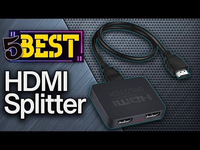  TOP 5 Best HDMI Splitters: Today’s Top Picks