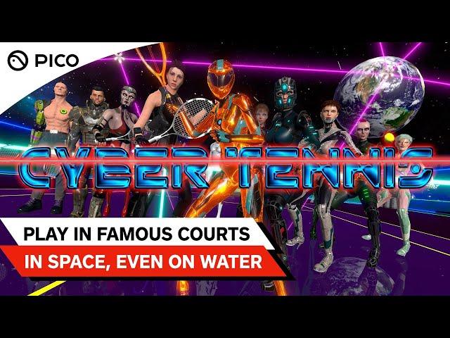 PICO VR Game | Cyber Tennis | PICO 4