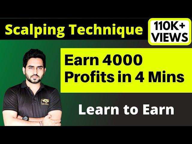 WATCH- How i Made 4000 Profits in 4 Minutes - LIVE TRADING-CONCEPT OF SCALPING I