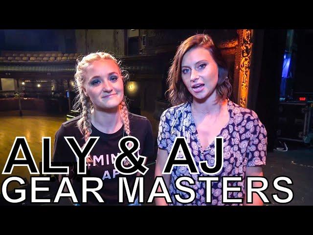 Aly & AJ - GEAR MASTERS Ep. 228