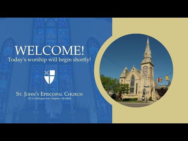27th Sunday after Pentecost | St. John's Episcopal Church in Old Town Saginaw, Michigan