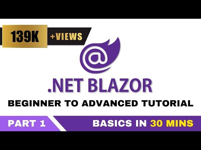 Blazor Tutorial C# - Part 1 | Blazor Basics in 30 Mins [Blazor Development] | Razor Pages